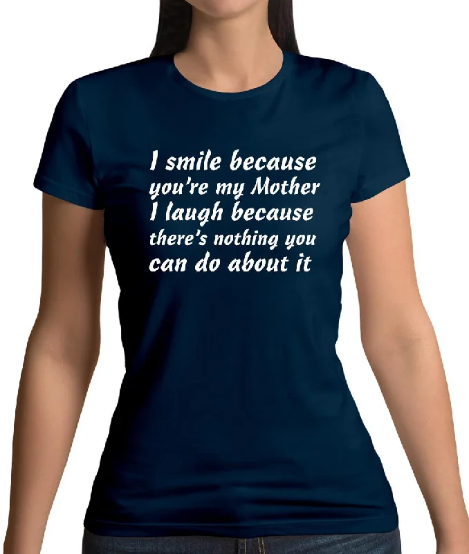 I Smile Because You'Re My Mother Womens T-Shirt Chenille Brocade Lace