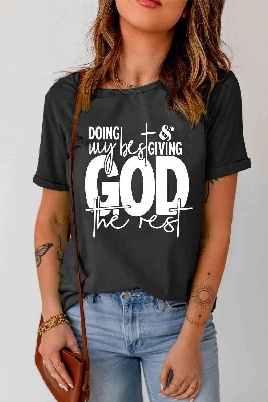 Doing My Best & Giving God The Rest Ladies T-Shirt Layered Multi-layer Single Layer